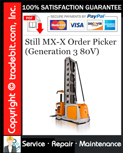 Still MX-X Order Picker (Generation 3 80V) Service Repair Manual Download ★