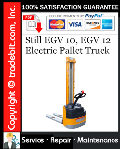 Still EGV 10, EGV 12 Electric Pallet Truck Service Repair Manual Download ★