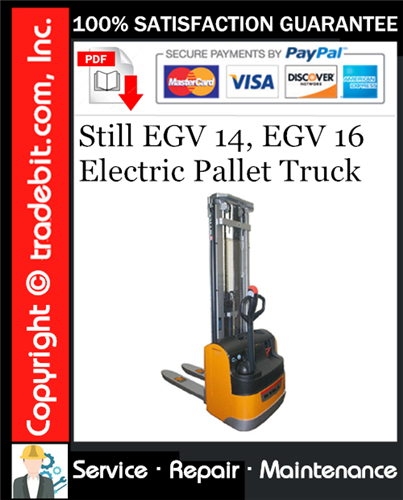 Still EGV 14, EGV 16 Electric Pallet Truck Service Repair Manual Download ★
