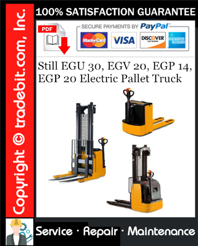 Still EGU 30, EGV 20, EGP 14, EGP 20 Electric Pallet Truck Service Repair Manual Download ★