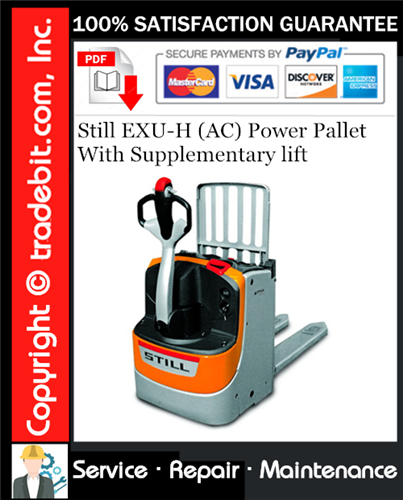 Still EXU-H (AC) Power Pallet With Supplementary lift Service Repair Manual Download ★