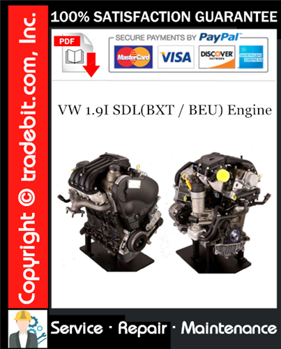 VW 1.9I SDL(BXT / BEU) Engine Service Repair Manual Download ★