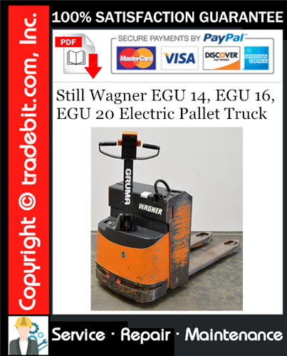 Thumbnail Still Wagner EGU 14, EGU 16, EGU 20 Electric Pallet Truck Service Repair Manual Download ★