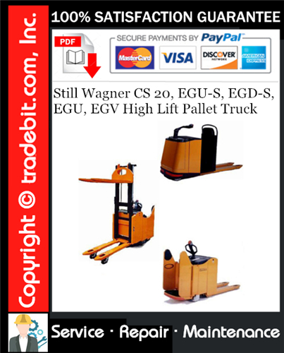 Still Wagner CS 20, EGU-S, EGD-S, EGU, EGV High Lift Pallet Truck Service Repair Manual Download ★