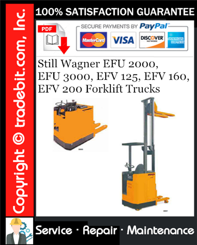 Still Wagner EFU 2000, EFU 3000, EFV 125, EFV 160, EFV 200 Forklift Trucks Service Repair Manual Download ★