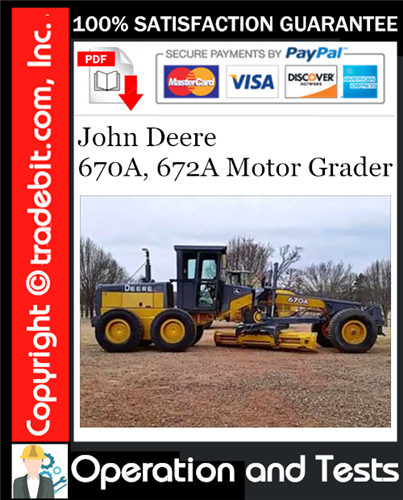 Thumbnail John Deere 670A, 672A Motor Grader Operation and Tests Technical Manual Download ★