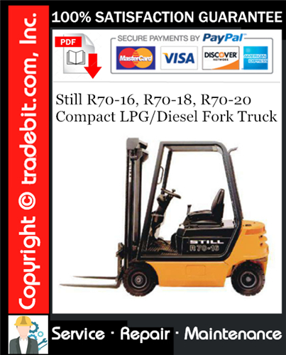 Still R70-16, R70-18, R70-20 Compact LPG/Diesel Fork Truck Service Repair Manual Download ★