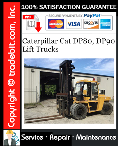 Caterpillar Cat DP80, DP90 Lift Trucks Service Repair Manual Download ★