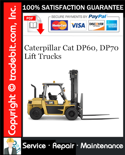 Caterpillar Cat DP60, DP70 Lift Trucks Service Repair Manual Download ★