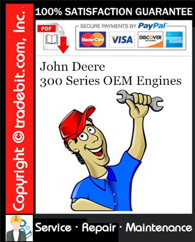 Thumbnail John Deere 300 Series OEM Engines Service Repair Manual Download ★