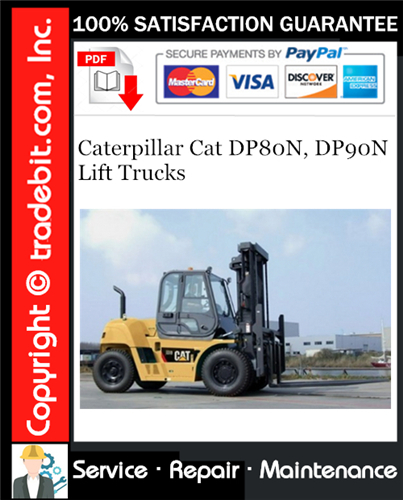 Caterpillar Cat DP80N, DP90N Lift Trucks Service Repair Manual Download ★