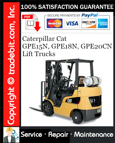 Thumbnail Caterpillar Cat GPE15N, GPE18N, GPE20CN Lift Trucks Service Repair Manual Download ★