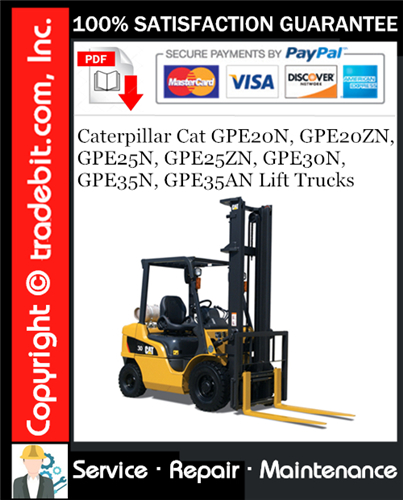 Thumbnail Caterpillar Cat GPE20N, GPE20ZN, GPE25N, GPE25ZN, GPE30N, GPE35N, GPE35AN Lift Trucks Service Repair Manual Download ★