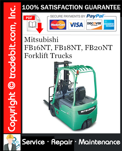Mitsubishi FB16NT, FB18NT, FB20NT Forklift Trucks Service Repair Manual Download ★