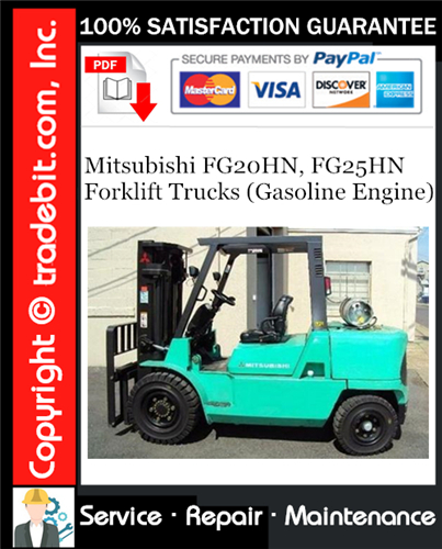 Mitsubishi FG20HN, FG25HN Forklift Trucks (Gasoline Engine) Service Repair Manual Download ★