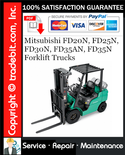 Mitsubishi FD20N, FD25N, FD30N, FD35AN, FD35N Forklift Trucks Service Repair Manual Download ★