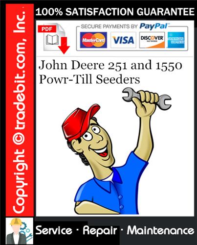 Thumbnail John Deere 251 and 1550 Powr-Till Seeders Service Repair Manual Download ★