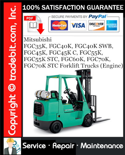 Mitsubishi FGC35K, FGC40K, FGC40K SWB, FGC45K, FGC45K C, FGC55K, FGC55K STC, FGC60K, FGC70K, FGC70K STC Forklift Trucks (Engine) Service Repair Manual Download ★