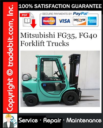 Mitsubishi FG35, FG40 Forklift Trucks Service Repair Manual Download ★