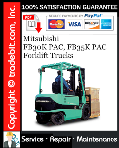 Mitsubishi FB30K PAC, FB35K PAC Forklift Trucks Service Repair Manual Download ★