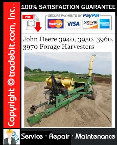 Thumbnail John Deere 3940, 3950, 3960, 3970 Forage Harvesters Service Repair Manual Download ★