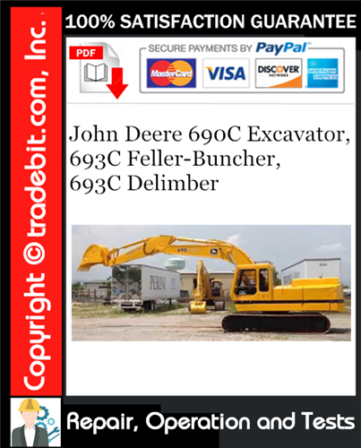 Thumbnail John Deere 690C Excavator, 693C Feller-Buncher, 693C Delimber Repair, Operation and Tests Technical Manual Download ★