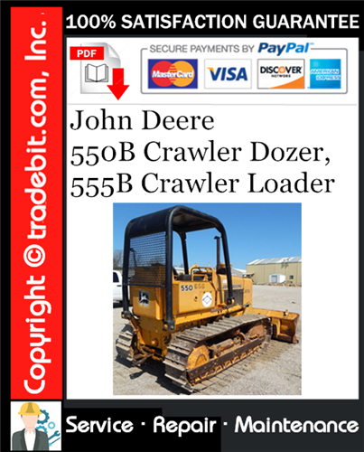 Thumbnail John Deere 550B Crawler Dozer, 555B Crawler Loader Service Repair Manual Download ★