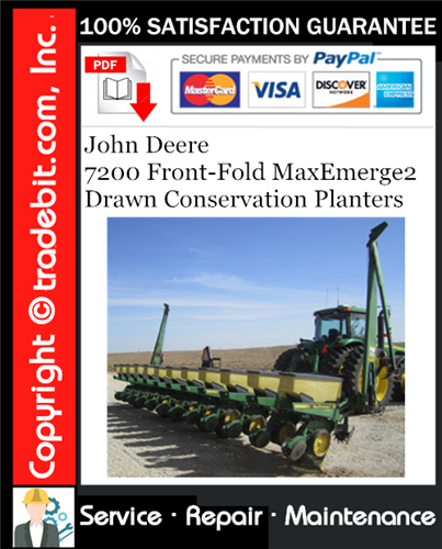 Thumbnail John Deere 7200 Front-Fold MaxEmerge2 Drawn Conservation Planters Service Repair Manual Download ★