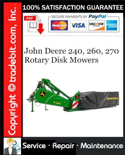 Thumbnail John Deere 240, 260, 270 Rotary Disk Mowers Service Repair Manual Download ★