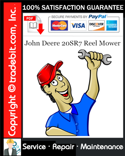Thumbnail John Deere 20SR7 Reel Mower Service Repair Manual Download ★ Thumbnail John Deere 20SR7 Reel Mower Service Repair Manual Download ★