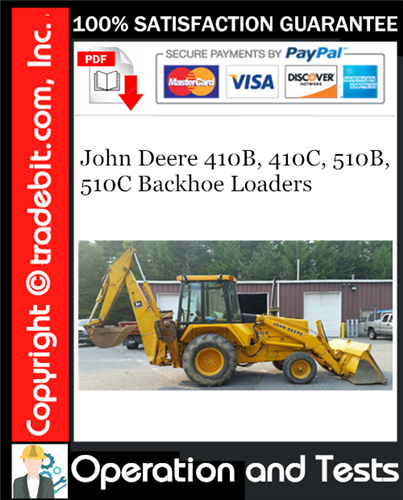 Thumbnail John Deere 410B, 410C, 510B, 510C Backhoe Loaders Operation and Tests Technical Manual Download ★