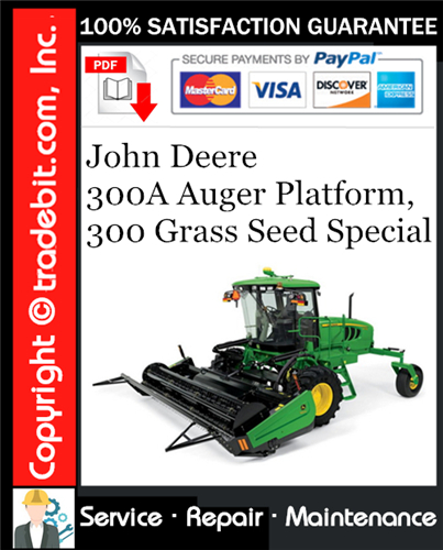 Thumbnail John Deere 300A Auger Platform, 300 Grass Seed Special Service Repair Manual Download ★