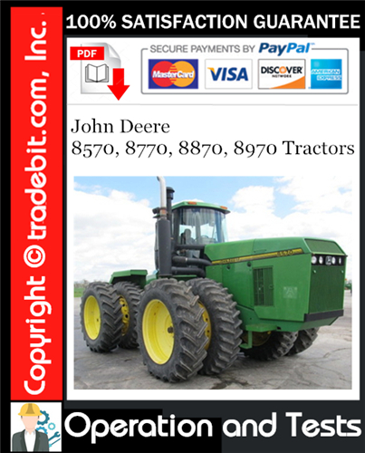 Thumbnail John Deere 8570, 8770, 8870, 8970 Tractors Operation and Tests Technical Manual Download ★