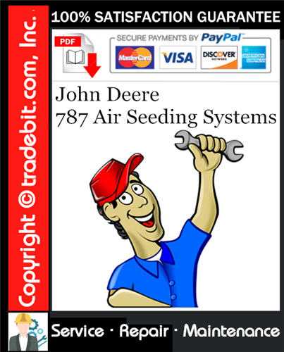 Thumbnail John Deere 787 Air Seeding Systems Service Repair Manual Download ★