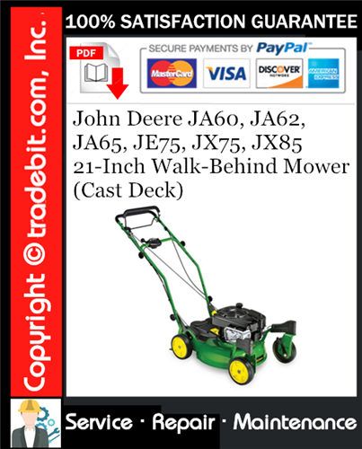 Thumbnail John Deere JA60, JA62, JA65, JE75, JX75, JX85 21-Inch Walk-Behind Mower (Cast Deck) Service Repair Manual Download ★