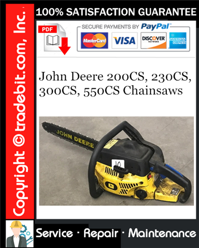 Thumbnail John Deere 200CS, 230CS, 300CS, 550CS Chainsaws Service Repair Manual Download ★