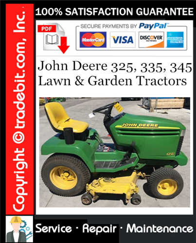 Thumbnail John Deere 325, 335, 345 Lawn & Garden Tractors Service Repair Manual Download ★