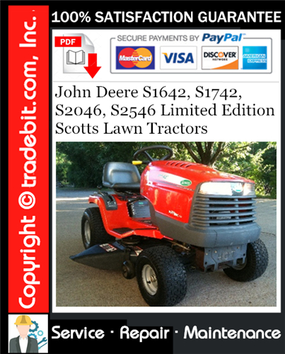 Thumbnail John Deere S1642, S1742, S2046, S2546 Limited Edition Scotts Lawn Tractors Service Repair Manual Download ★