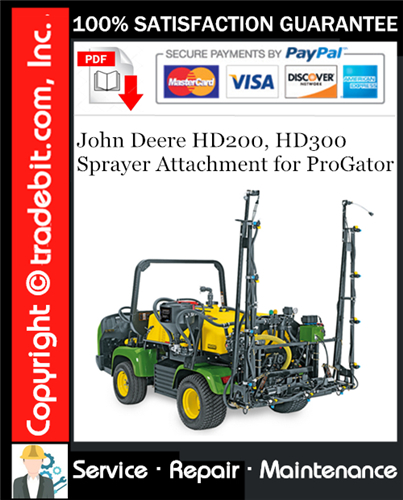 Thumbnail John Deere HD200, HD300 Sprayer Attachment for ProGator Service Repair Manual Download ★