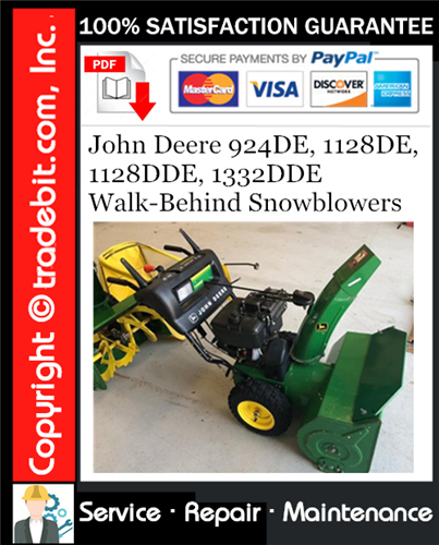 Thumbnail John Deere 924DE, 1128DE, 1128DDE, 1332DDE Walk-Behind Snowblowers Service Repair Manual Download ★