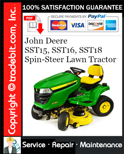 Thumbnail John Deere SST15, SST16, SST18 Spin-Steer Lawn Tractor Service Repair Manual Download ★