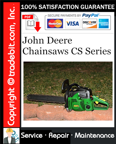 Thumbnail John Deere Chainsaws CS Series Service Repair Manual Download ★
