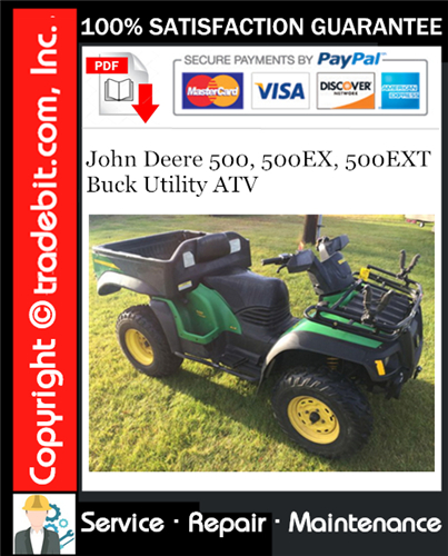 Thumbnail John Deere 500, 500EX, 500EXT Buck Utility ATV Service Repair Manual Download ★