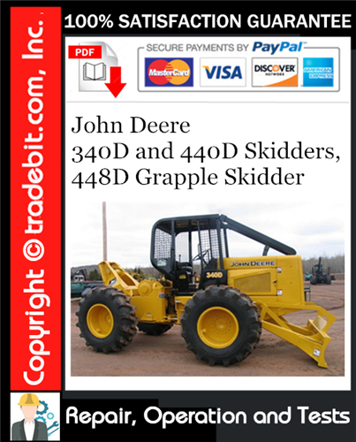 Thumbnail John Deere 340D and 440D Skidders, 448D Grapple Skidder Repair, Operation and Tests Technical Manual Download ★