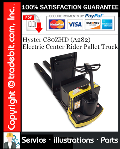 Thumbnail Hyster C80ZHD (A282) Electric Center Rider Pallet Truck Parts Manual Download ★