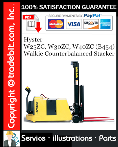 Thumbnail Hyster W25ZC, W30ZC, W40ZC (B454) Walkie Counterbalanced Stacker Parts Manual Download ★