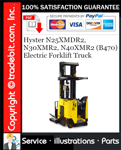 Hyster N25XMDR2, N30XMR2, N40XMR2 (B470) Electric Forklift Truck Parts Manual Download ★