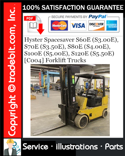 Hyster Spacesaver S60E (S3.00E), S70E (S3.50E), S80E (S4.00E), S100E (S5.00E), S120E (S5.50E) [C004] Forklift Trucks Parts Manual Download ★