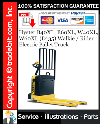 Thumbnail Hyster B40XL, B60XL, W40XL, W60XL (D135) Walkie / Rider Electric Pallet Truck Parts Manual Download ★