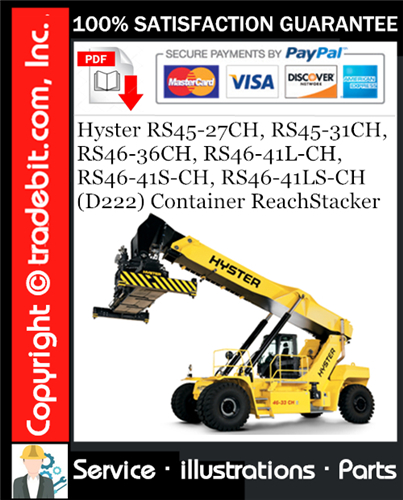 Hyster RS45-27CH, RS45-31CH, RS46-36CH, RS46-41L-CH, RS46-41S-CH, RS46-41LS-CH (D222) Container ReachStacker Parts Manual Download ★